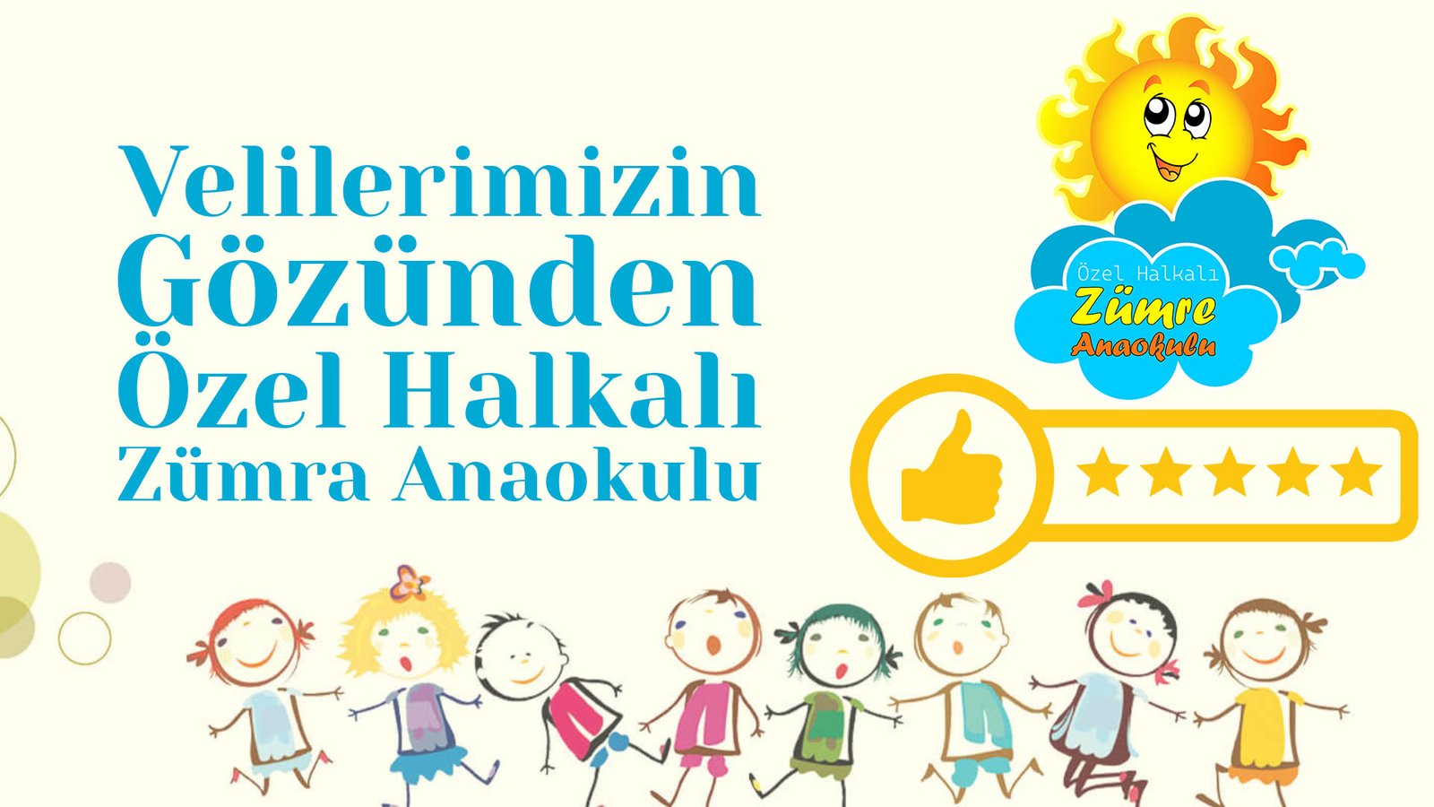 Anaokulu Seçimi Velilerimizin Gözünden Özel Halkalı Zümra Anaokulu